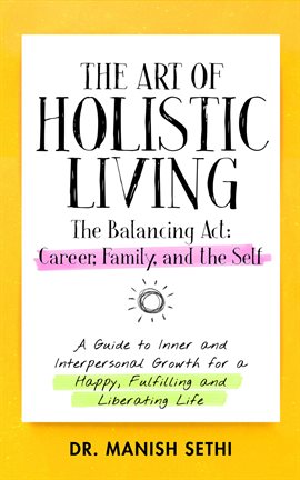 Cover image for The Art of Holistic Living