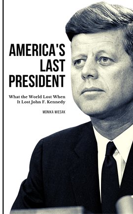 Cover image for America's Last President