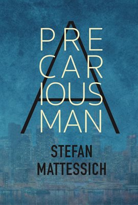 Cover image for A Precarious Man