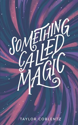 Cover image for Something Called Magic