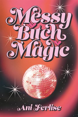 Cover image for Messy Bitch Magic
