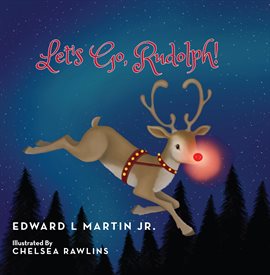 Cover image for Let's Go, Rudolph!
