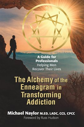 Imagen de portada para The Alchemy of the Enneagram in Transforming Addiction