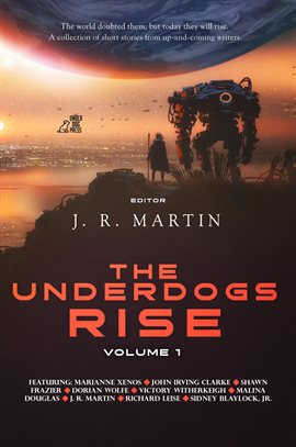 Cover image for The Underdogs Rise, Volume 1