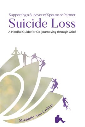 Imagen de portada para Supporting a Survivor of Spouse or Partner Suicide Loss