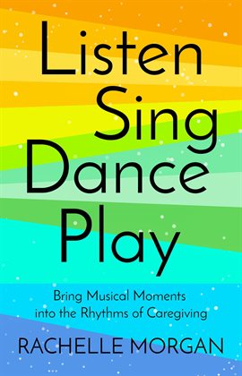 Cover image for Listen, Sing, Dance, Play