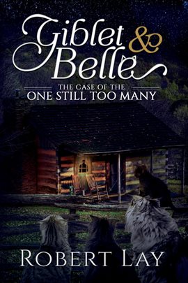 Cover image for Giblet & Belle, The Case of the One Still Too Many