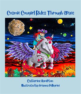 Imagen de portada para Cosmic Cowgirl Rides Through Space