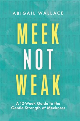 Cover image for Meek Not Weak