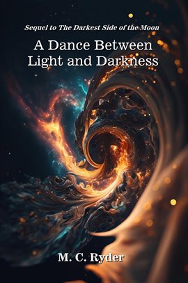 Cover image for A Dance Between Light and Darkness