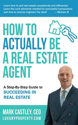 Cover image for How to Actually Be a Real Estate Agent