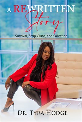 Imagen de portada para A Rewritten Story (Survival, Strip Clubs, and Salvation)