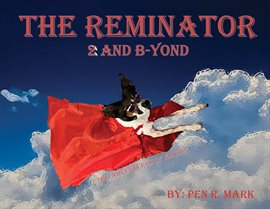 Cover image for The Reminator 2 and B-yond
