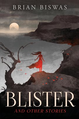 Cover image for Blister and Other Stories