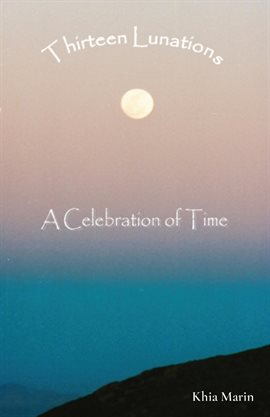 Cover image for Thirteen Lunations