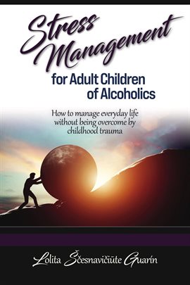 Cover image for Stress Management for Adult Children of Alcoholics