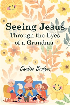 Jesus as Seen Through the Eyes of a Grandma — Kalamazoo Public Library