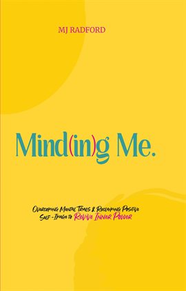Cover image for Mind(in)g Me