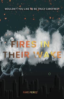 Cover image for Fires in Their Wake