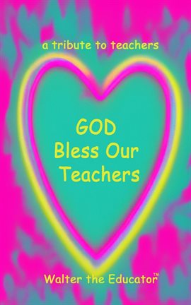 Cover image for God Bless Our Teachers