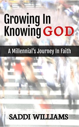 Cover image for Growing in Knowing God