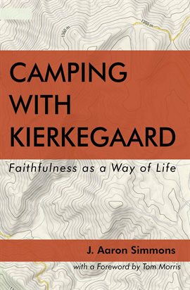Cover image for Camping With Kierkegaard