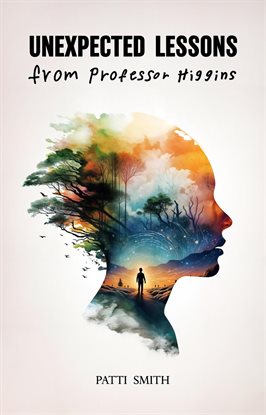 Imagen de portada para UNEXPECTED LESSONS From Professor Higgins