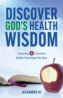 Cover image for Discover God's Health Wisdom