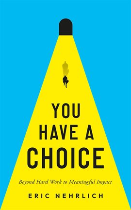 Cover image for You Have a Choice