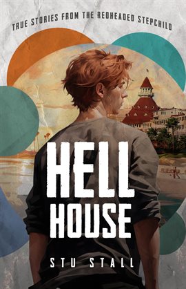 Cover image for Hell House True Stories From the Redheaded Step-Child