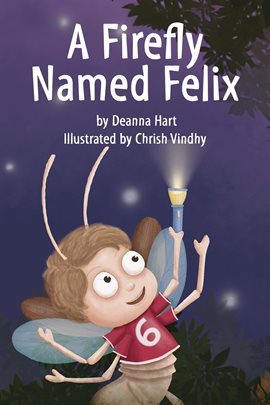 Cover image for A Firefly Named Felix