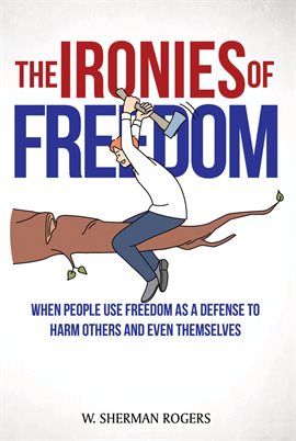 Imagen de portada para The Ironies of Freedom