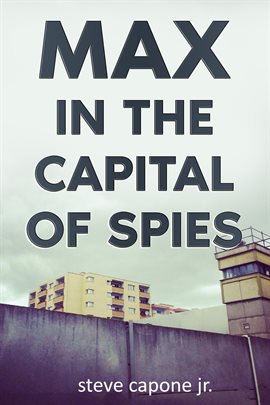 Imagen de portada para Max in the Capital of Spies