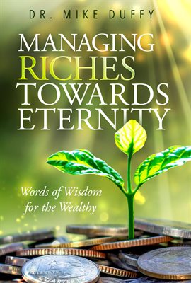 Cover image for Managing Riches Towards Eternity
