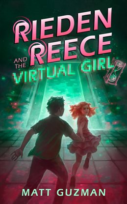 Cover image for Rieden Reece and the Virtual Girl