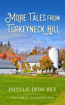 Cover image for More Tales From Turkeyneck Hill