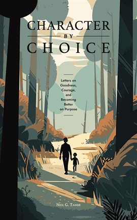 Cover image for Character by Choice