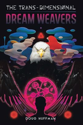 Cover image for The Trans-Dimensional Dream Weavers