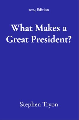 Cover image for What Makes a Great President?