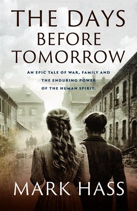 Cover image for The Days Before Tomorrow