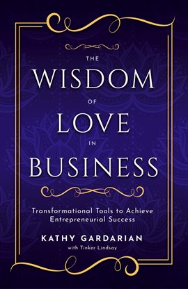 Cover image for The Wisdom of Love in Business