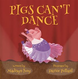 Cover image for Pigs Can't Dance