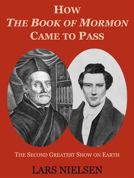 Imagen de portada para How The Book of Mormon Came to Pass