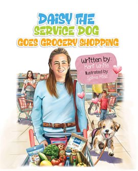 Imagen de portada para Daisy the Service Dog Goes Grocery Shopping