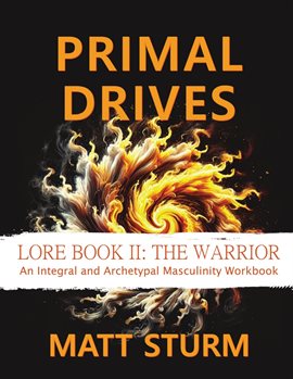 Cover image for Primal Drives: Lore Book II