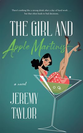 Cover image for The Girl and Apple Martinis