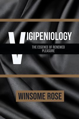 Cover image for Vigipeniology-The Essence of Renewed Pleasure