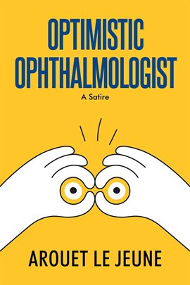Cover image for Optimistic Ophthalmologist