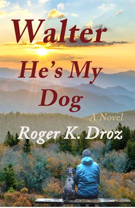 Imagen de portada para Walter, He's My Dog