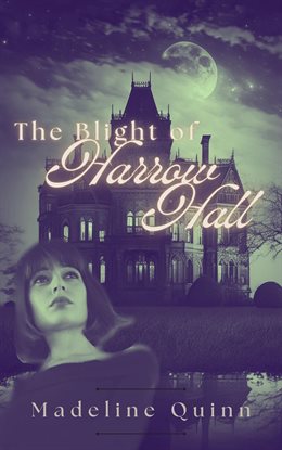 Cover image for The Blight of Harrow Hall